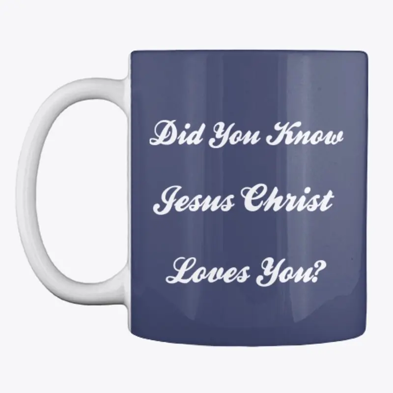 JESUS LOVES YOU!